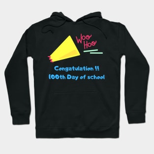 100 days of school woohoo Hoodie